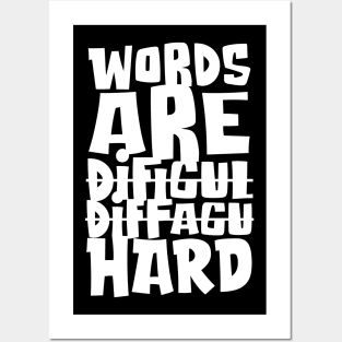 Words are Hard Posters and Art